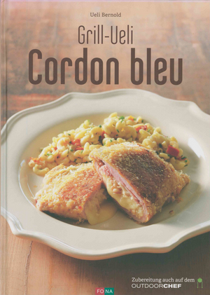 FONA Verlag Grill-Ueli| Cordon Bleu, Buch